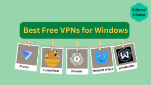 The 5 Best Completely Free VPNs For Windows 7/10/11 PCs (100% Free VPN of 2023)